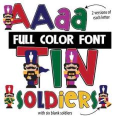 tin soldiers color font