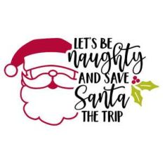 let's be naughty and save santa the trip