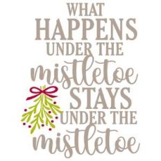 what happens under the mistletoe