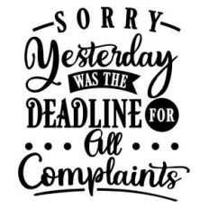 yesterday deadline for complaints