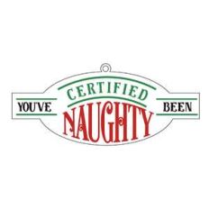 certified naughty tag