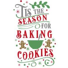 tis season baking cookies
