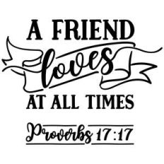 a friend loves at all times