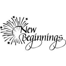 new beginnings