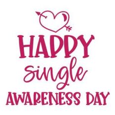 happy single awareness day