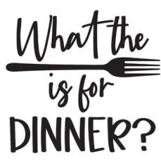 what the fork is for dinner
