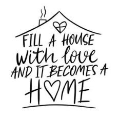 fill a house with love valentine's quote