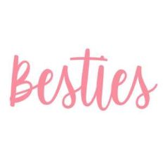besties