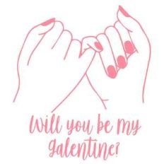 will you be my galentine