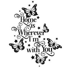 home is wherever i'm with you