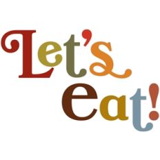 let's eat!