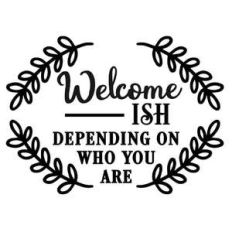 welcome-ish depending who you are