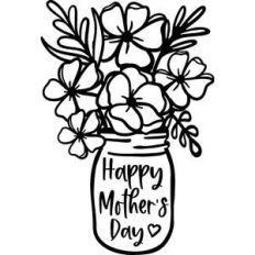 happy mother's day flowers in mason jar