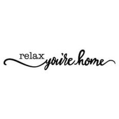 relax you're home