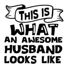this is what an amazing husband looks like