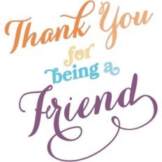 thank you for being a friend