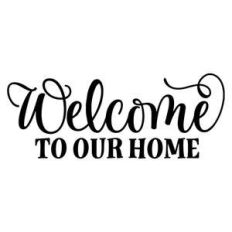 welcome to our home