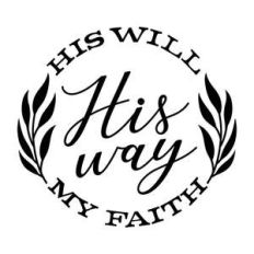 his will his way my faith