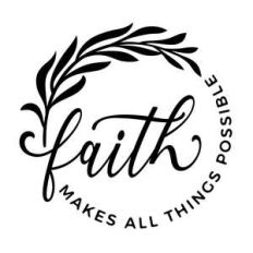 faith makes things all posiblle