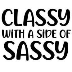 classy with a side of sassy