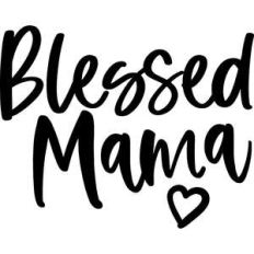 blessed mama