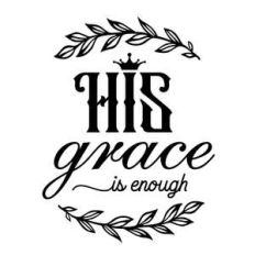 his grace is enough