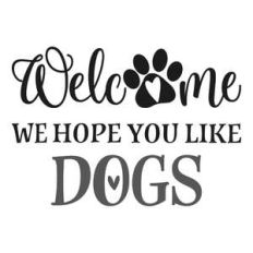 welcome we hope you like dogs