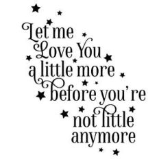 let me love you a little more