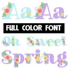 oh sweet spring color font