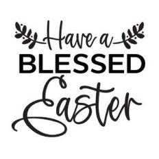 have a blessed easter