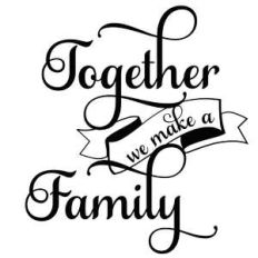 together we make a family