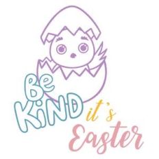 be kind it's easter