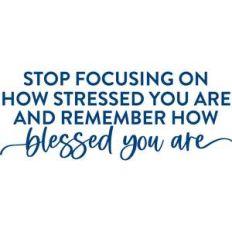 remember how blessed you are