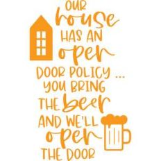 our house has an open door policy ...
