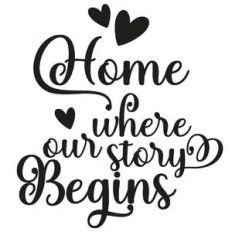 home is where our story begins
