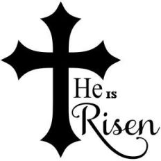 he is risen