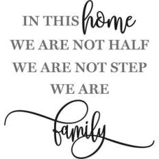 in this home we are not step