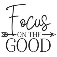 focus on the good arrow quote