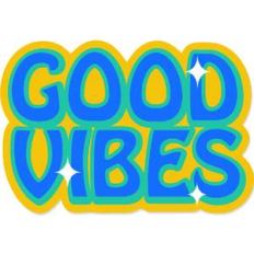 good vibes
