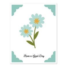 a2 insert card flower have a good day