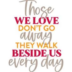 those we love don't go away