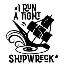 I run a tight shipwreck
