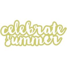 celebrate summer