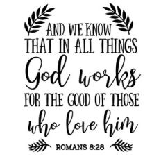 and we know that in all things