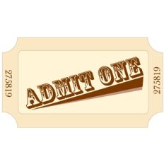 admit one ticket