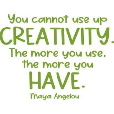 you cannot use up creativity