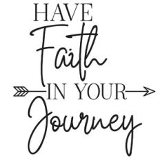 have faith in your journey