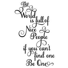 the world is full of nice people