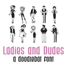 ladies and dudes doodlebat