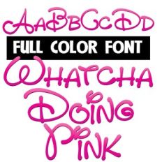 whatcha doing pink color font